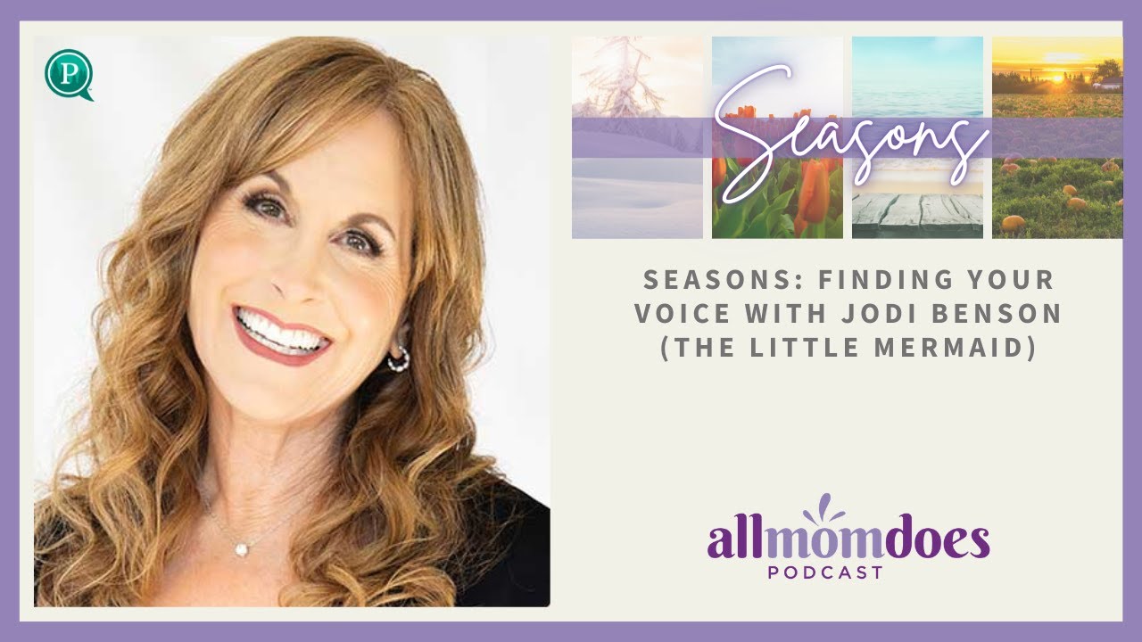Seasons: Finding Your Voice with Jodi Benson (The Little Mermaid)
