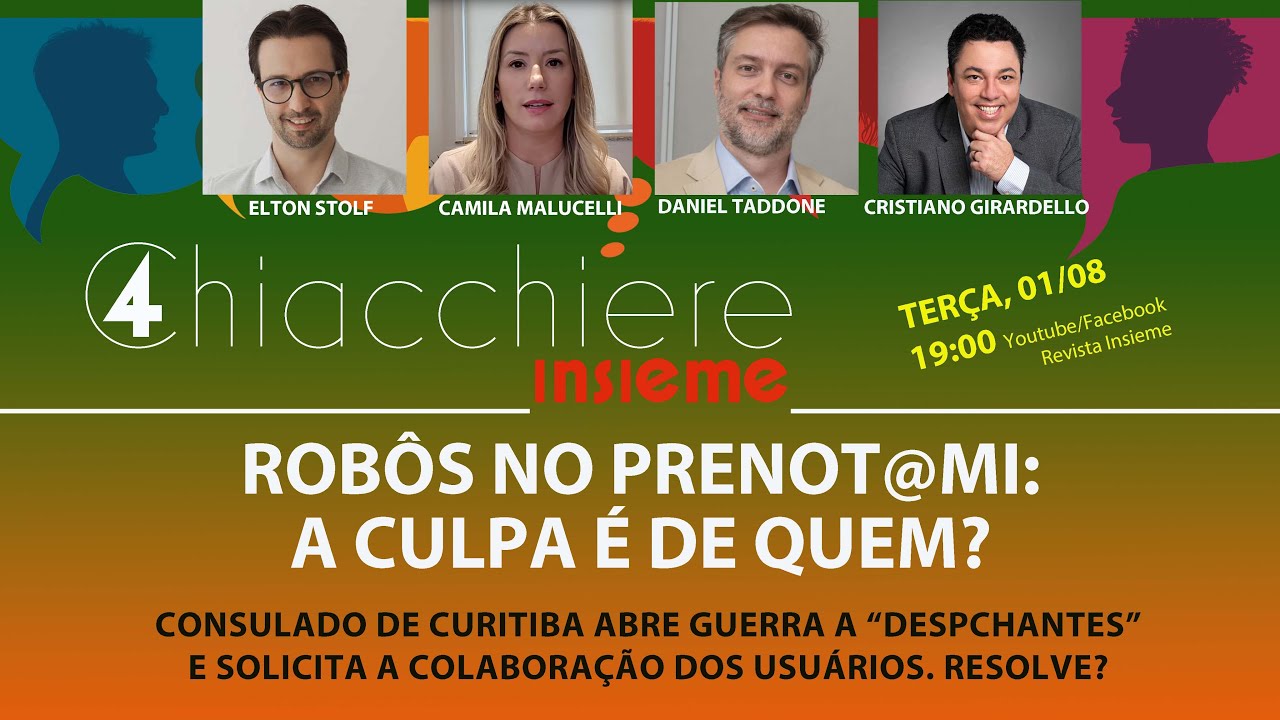 INSIEME AO VIVO | Agendamento consular: Robôs no Prenot@mi, de quem a culpa?