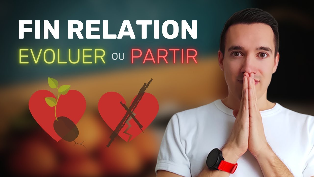 FIN RELATION | Peur de la rupture : sauver son couple ou partir ?
