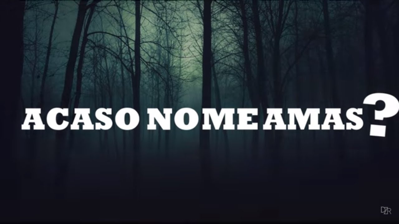 DEZEAR - ¿ Acaso no me amas ? x Vivi C