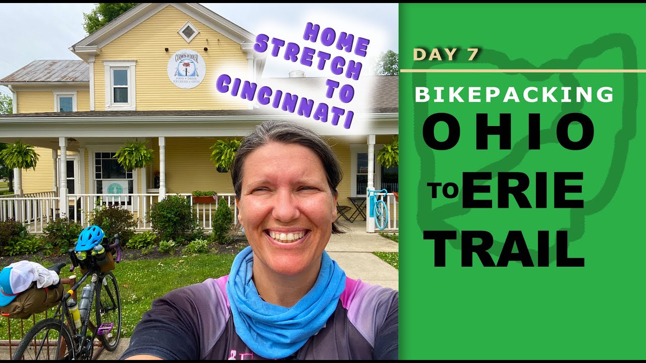 OHIO TO ERIE TRAIL (Cleveland to Cincinnati) Day 7 Bikepacking - Home Stretch to suburban Cincinnati