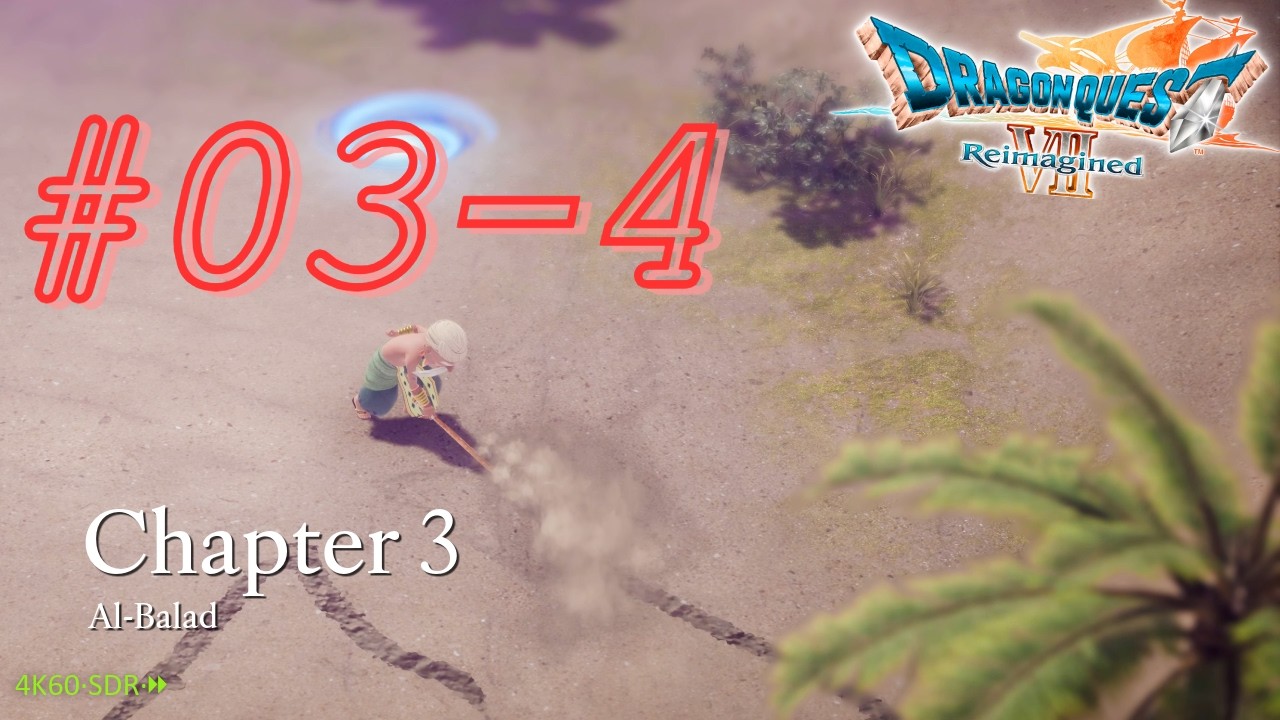 [Pt. 03-4] Dragon Quest VII (26, PC) - 'Happy face in the sand'