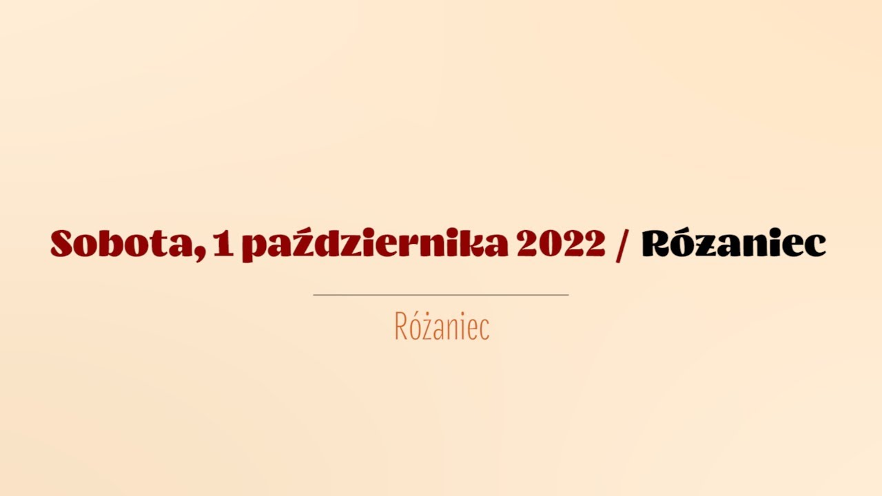 #Różaniec | 1 października 2022