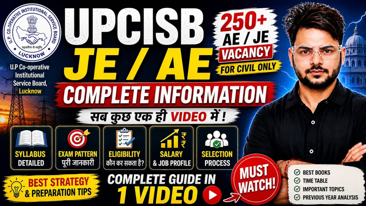 UPCISB JE AE 2026 🔥 Complete Information | 250+ Vacancy | Syllabus, Salary, Eligibility, Strategy