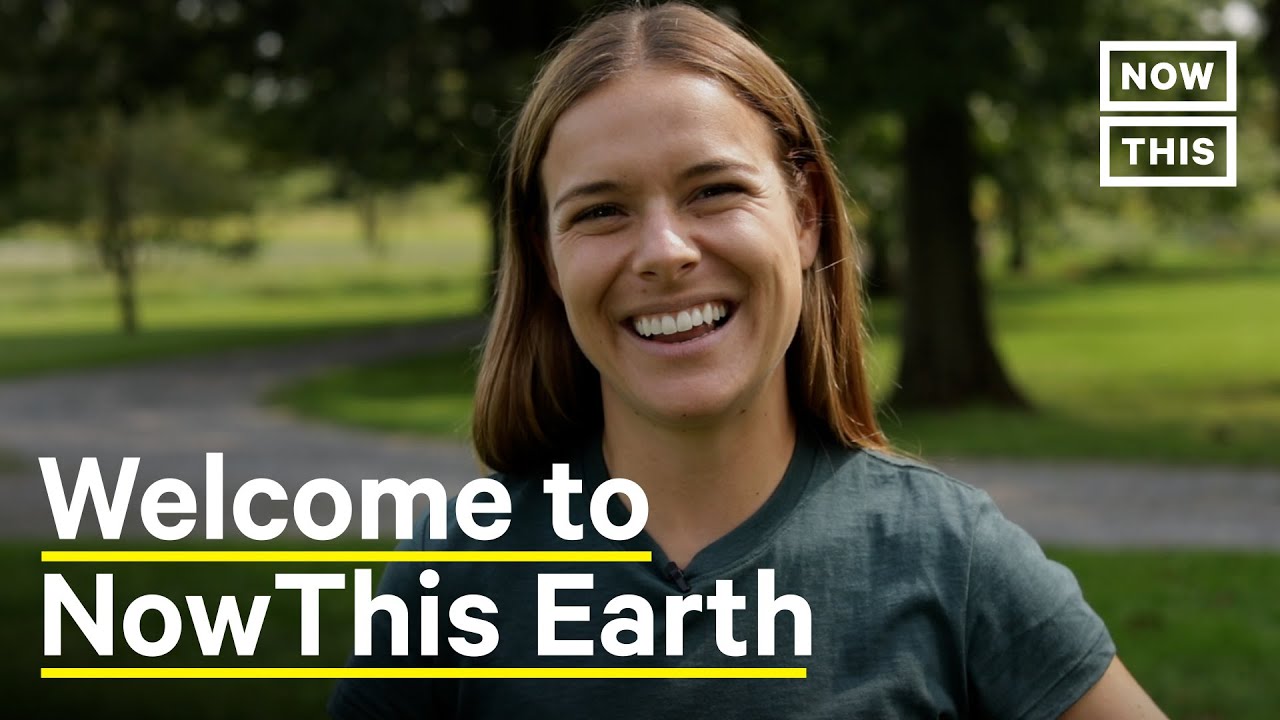 Introducing NowThis Earth | NowThis Earth