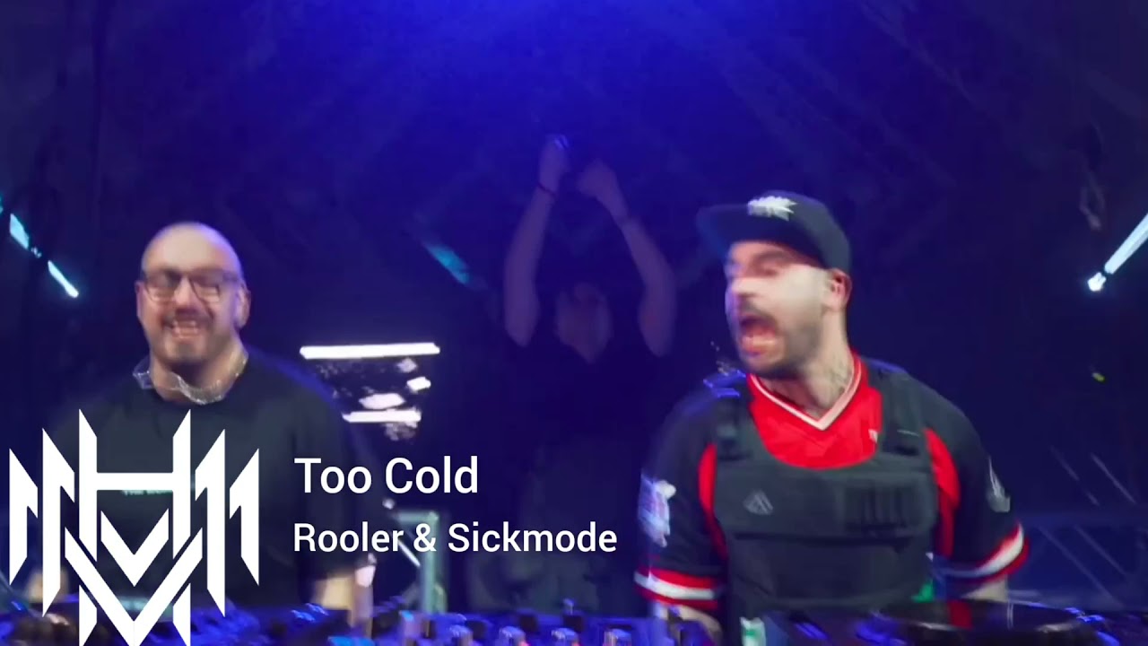 Too Cold - Rooler & Sickmode.