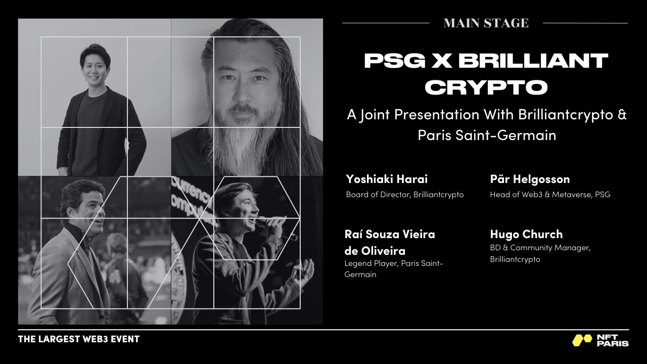 NFT Paris 2024 - PSG X Brilliant crypto: A Joint Presentation With Brilliantcrypto & PSG