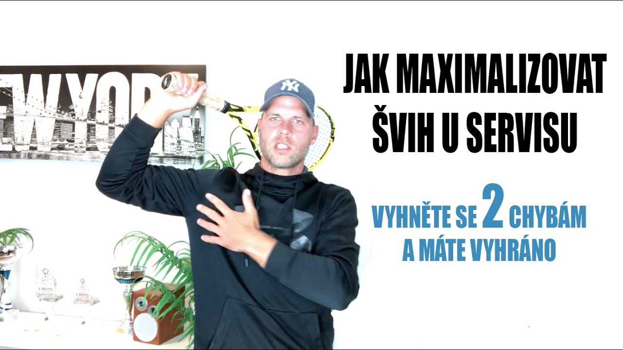 Jak maximalizovat švih u servisu?!