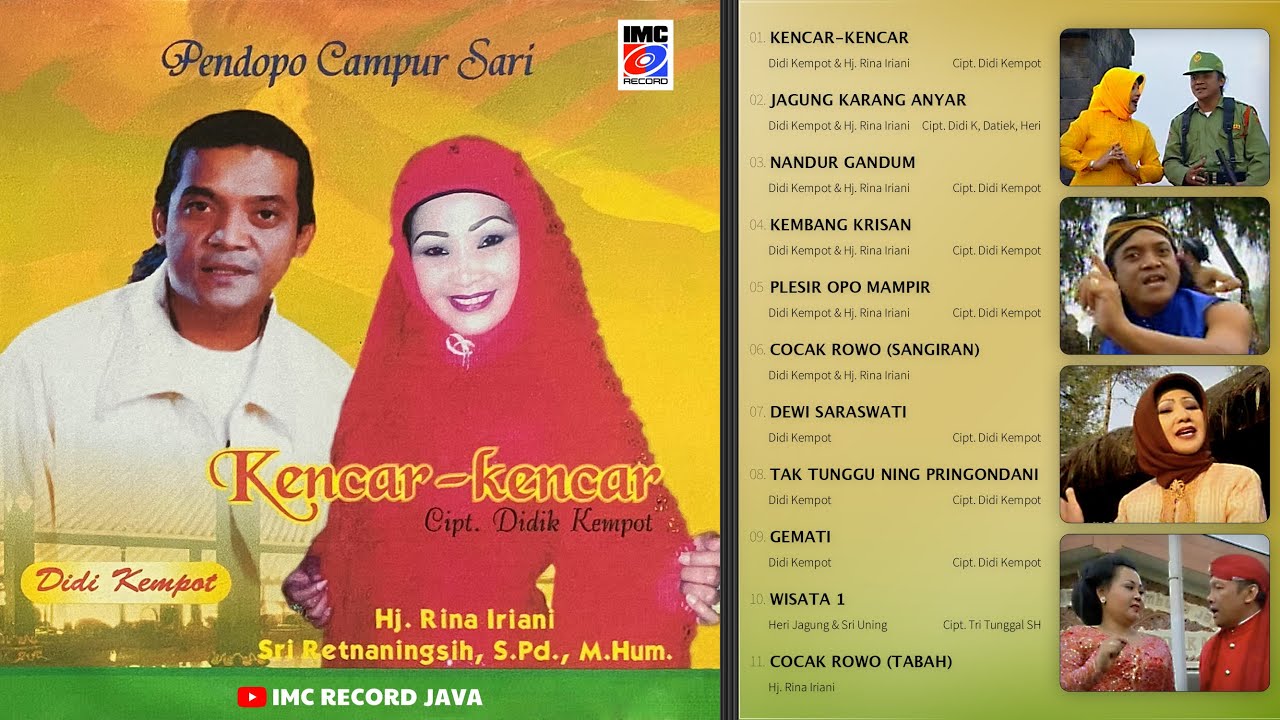 Didi Kempot Ft. Hj. Rina Iriani Pendopo Campursari Kencar-Kencar Full Album - IMC RECORDS