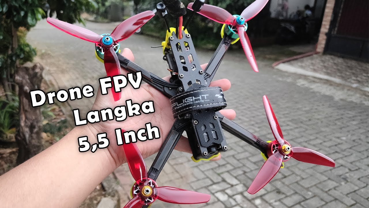 Drone FPV Rakitan Langka Harga 7 Jutaan Ukuran 5.5 inch 😍👍