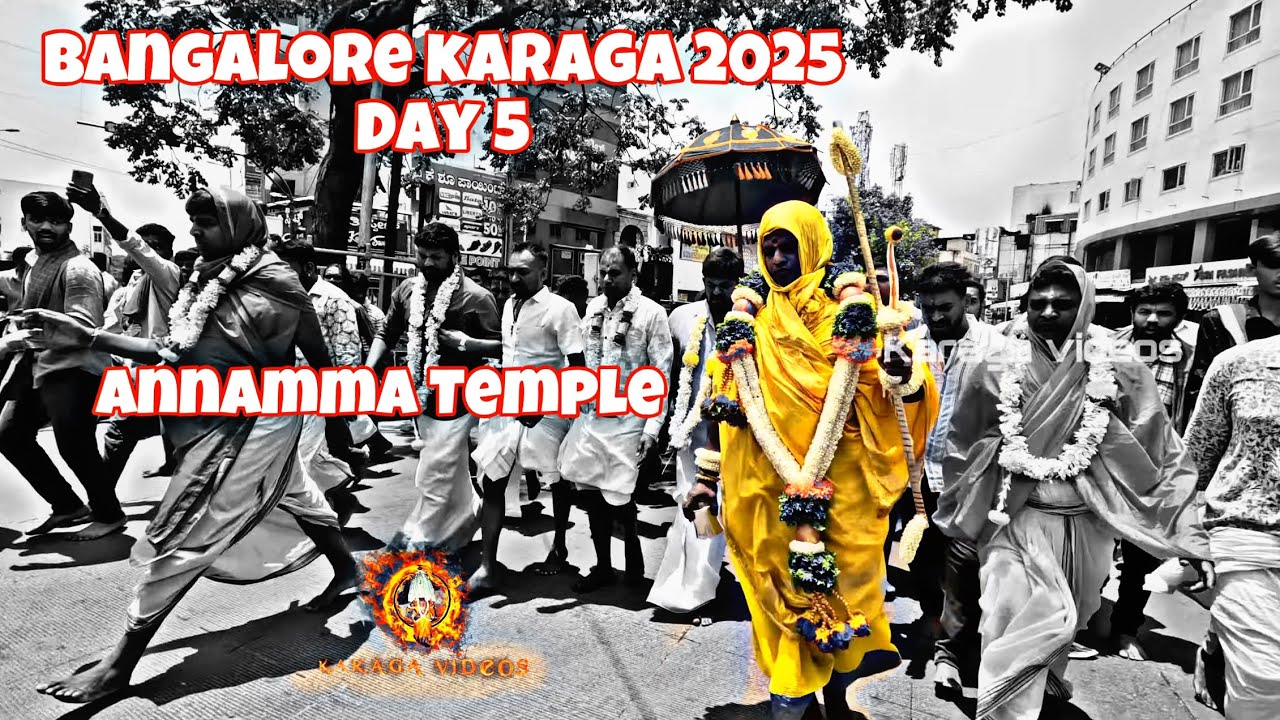 Day 5 Bangalore karaga 2025 Pooje At Annamma Temple