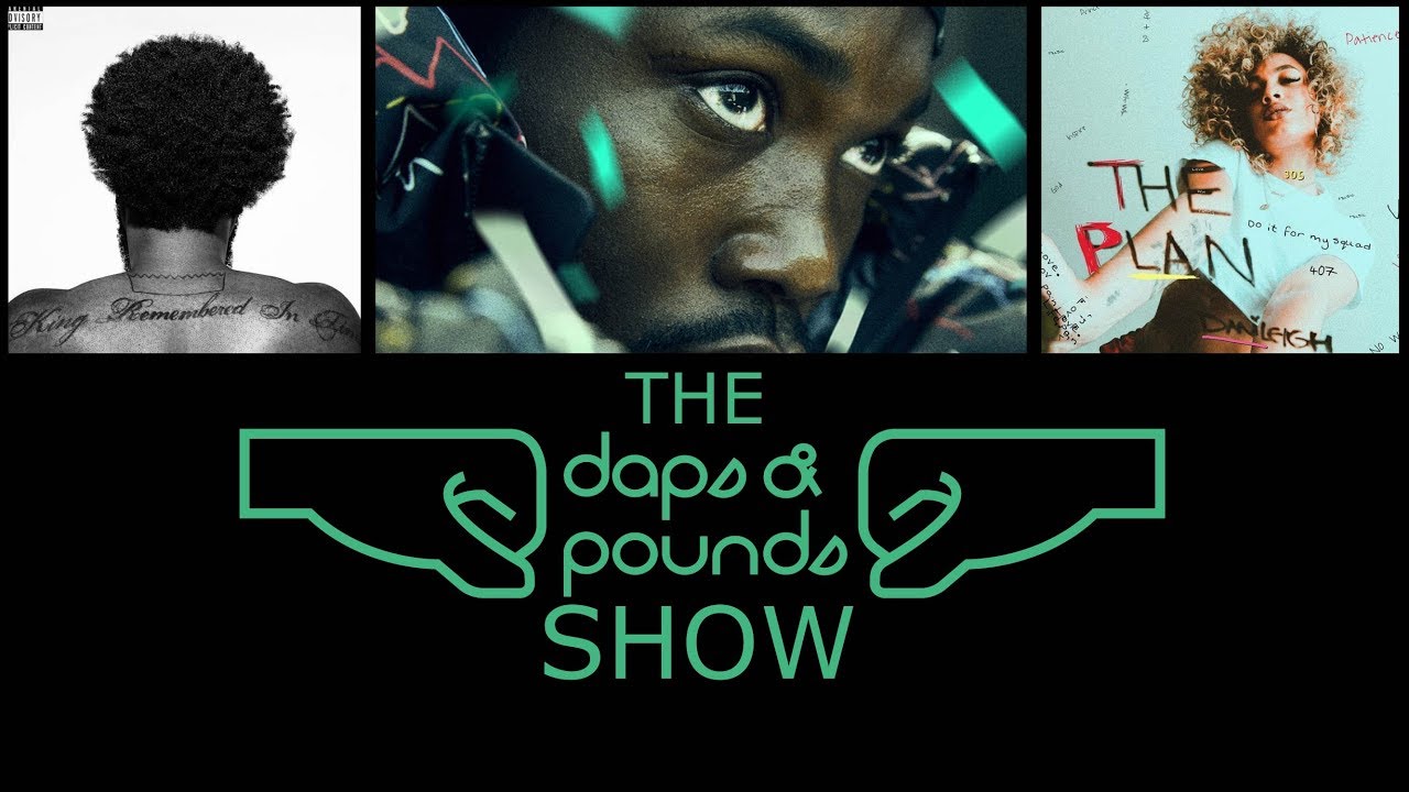DAPS | S2:44 | Meek Mill Championship,  Big KRIT has a banger, is DaniLeigh an industry plant?