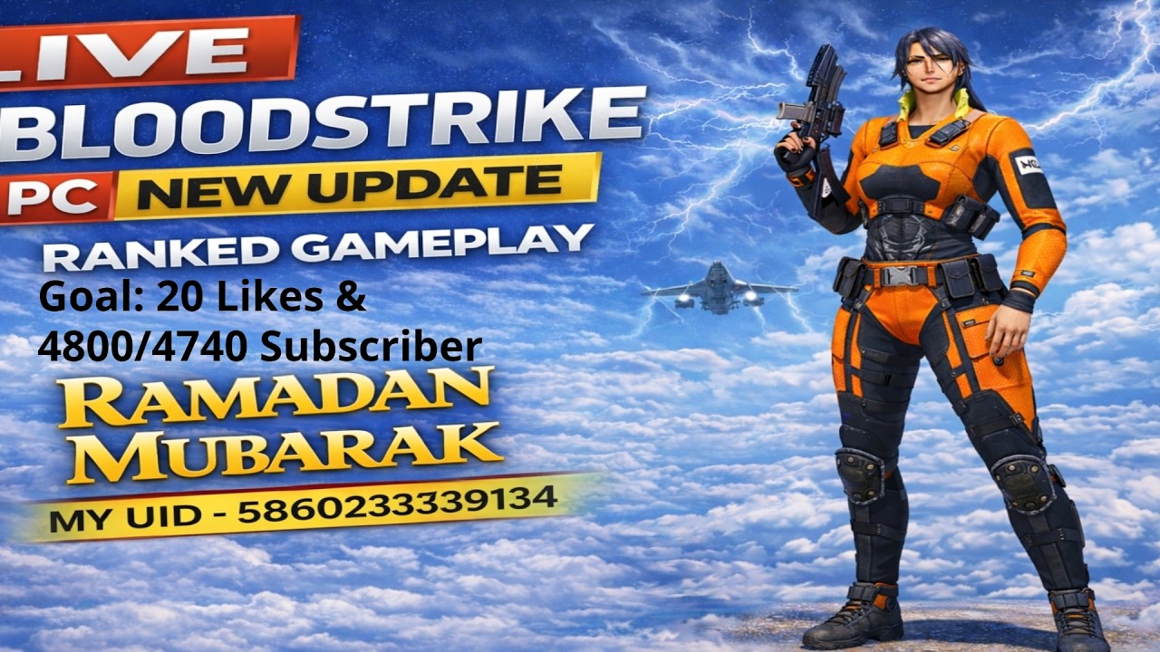 Bloodstrike PC New Update Live Stream | Ranked Gameplay | Ramadan Mubarak- My UID- 586023339134