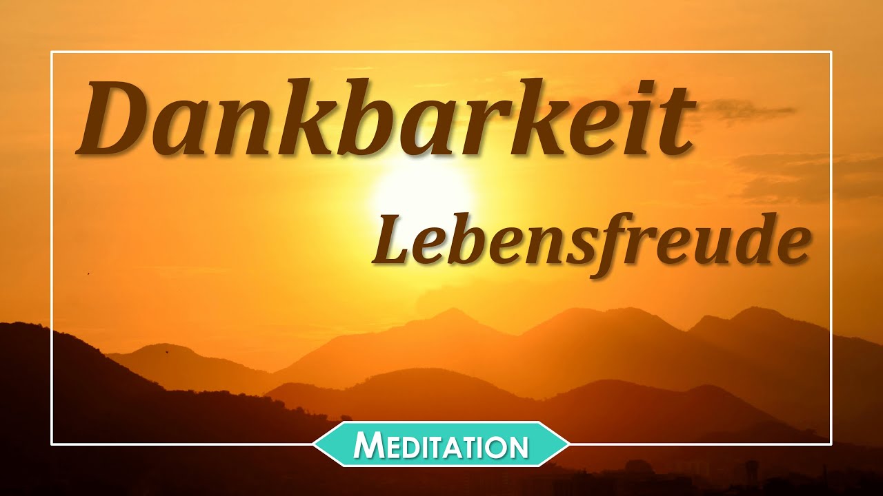 Dankbarkeit: geführte Meditation (Schweizerdeutsch)