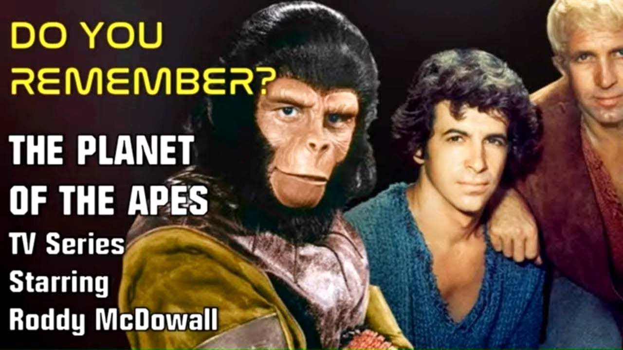 Do You Remember The Planet of the Apes TV Show starring Roddy McDowall?