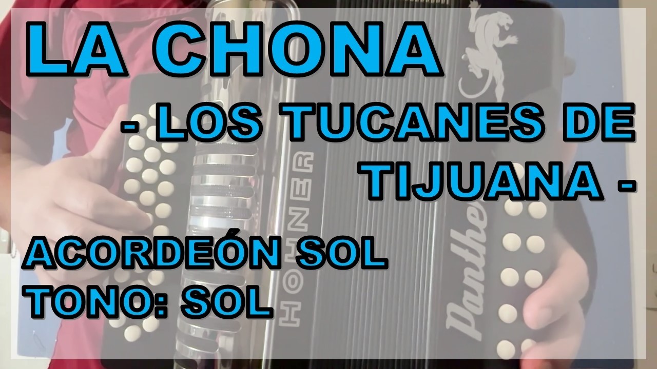 La Chona - Tutorial Acordeón Sol #lostucanesdetijuana #tutorial #acordeon  #regionalmexicano