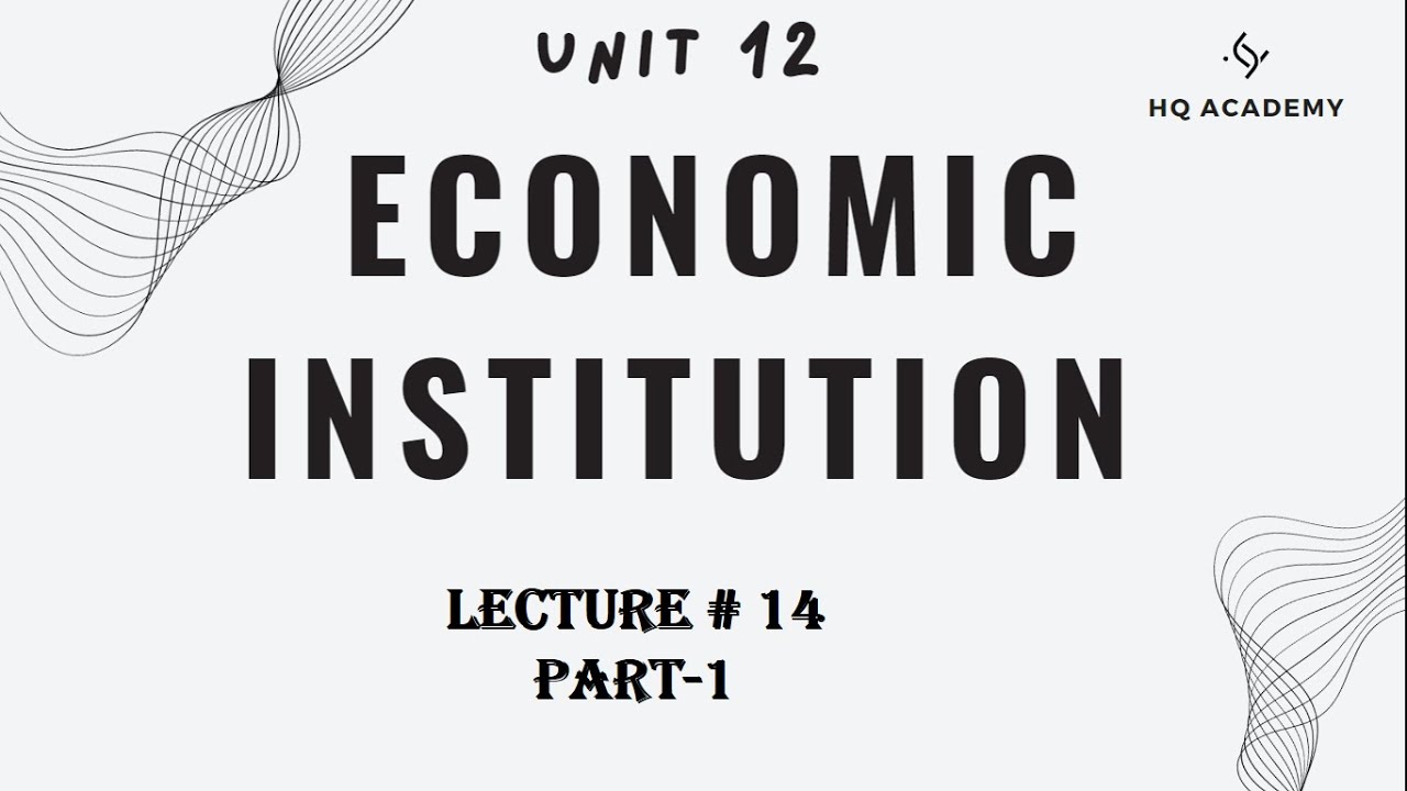 Unit-12#Crash Course - Economic Institution | Structure | Sociology| Lecture-14- Part-1