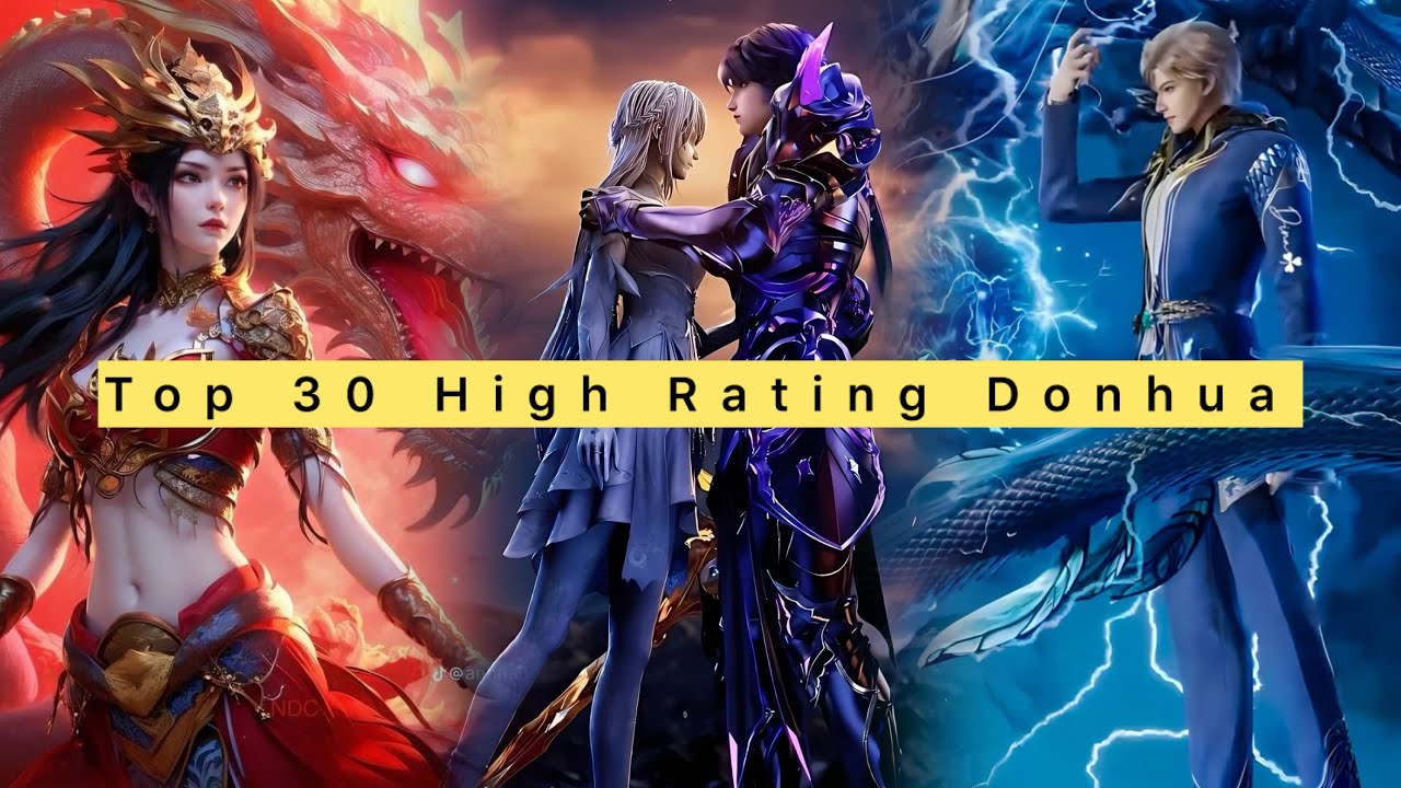Top 30 High Rating Donghua According To Myanimelist #trending #donghua #anime #fyp #foryou #btth