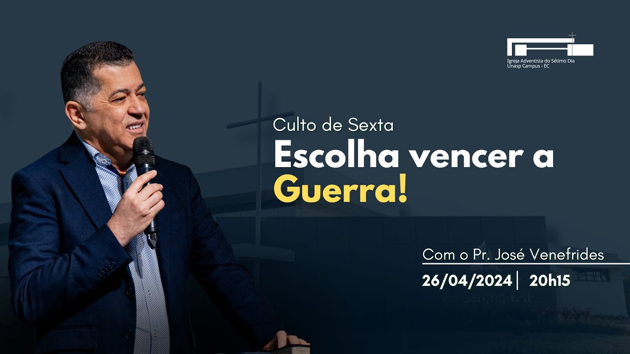 Escolha Vencer a Guerra | Pr. José Venefrides