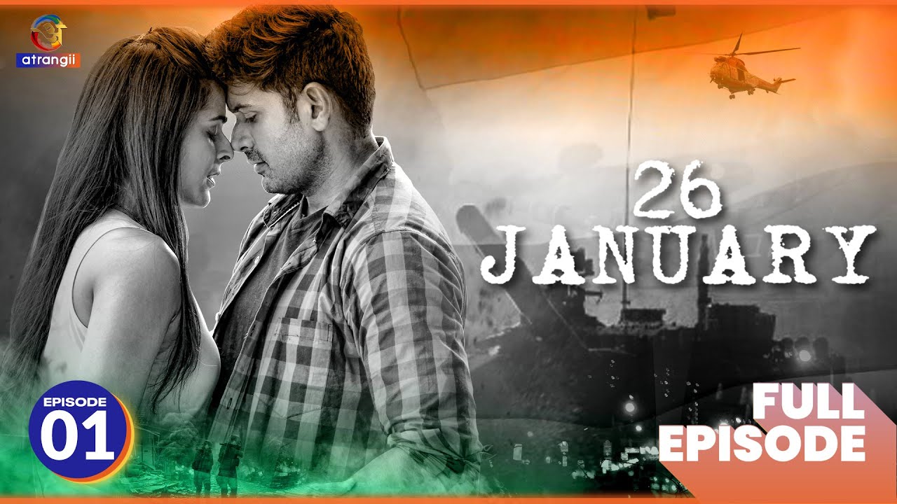 26 January | Episode 01 | 26 जनवरी | Madhurima Tuli | Mrunal Jain | Atrangii Web Series YouTube