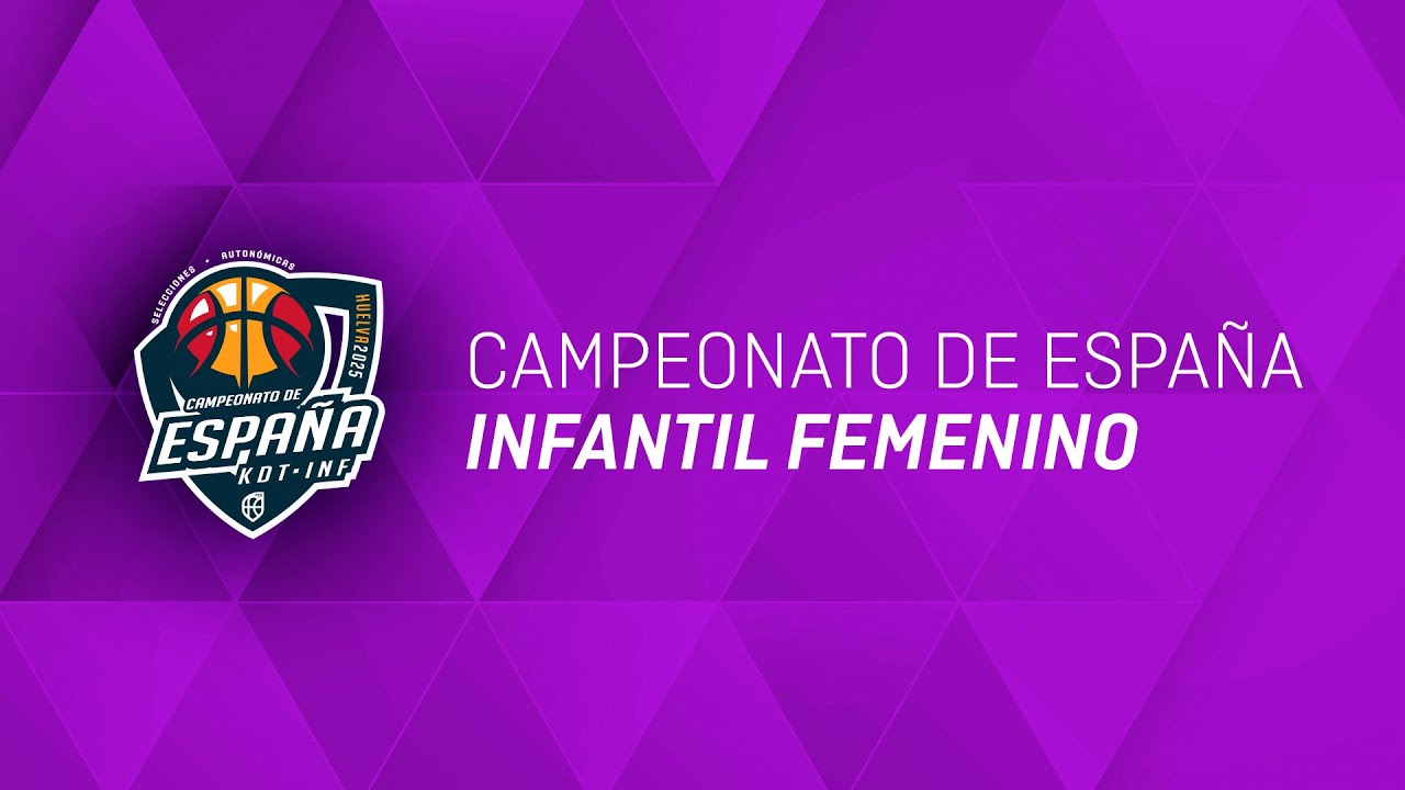 SEMIFINAL 2 | ANDALUCÍA VS VALENCIA | INFANTIL FEMENINO | 15:30 H