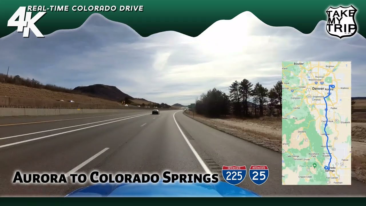 The Drive from Aurora (Denver Area) to Colorado Springs on Interstate 70, I-225, I-25 in 4K