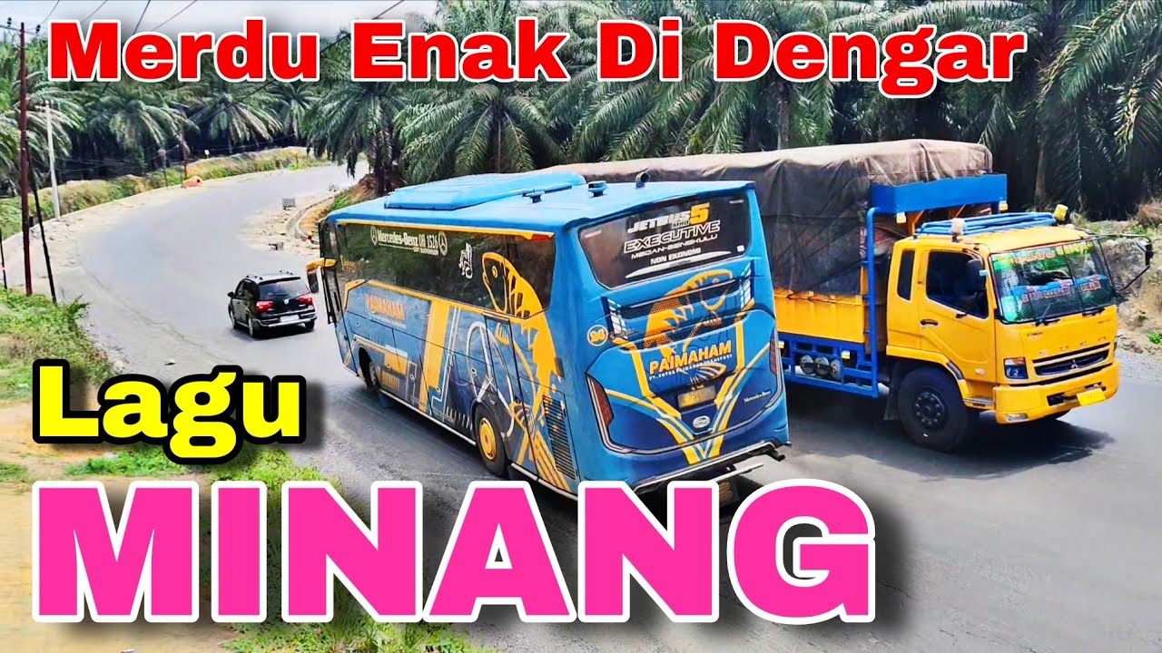 Lagu MINANG Merdu Enak Di Dengar Saat Di Perjalanan Panjang