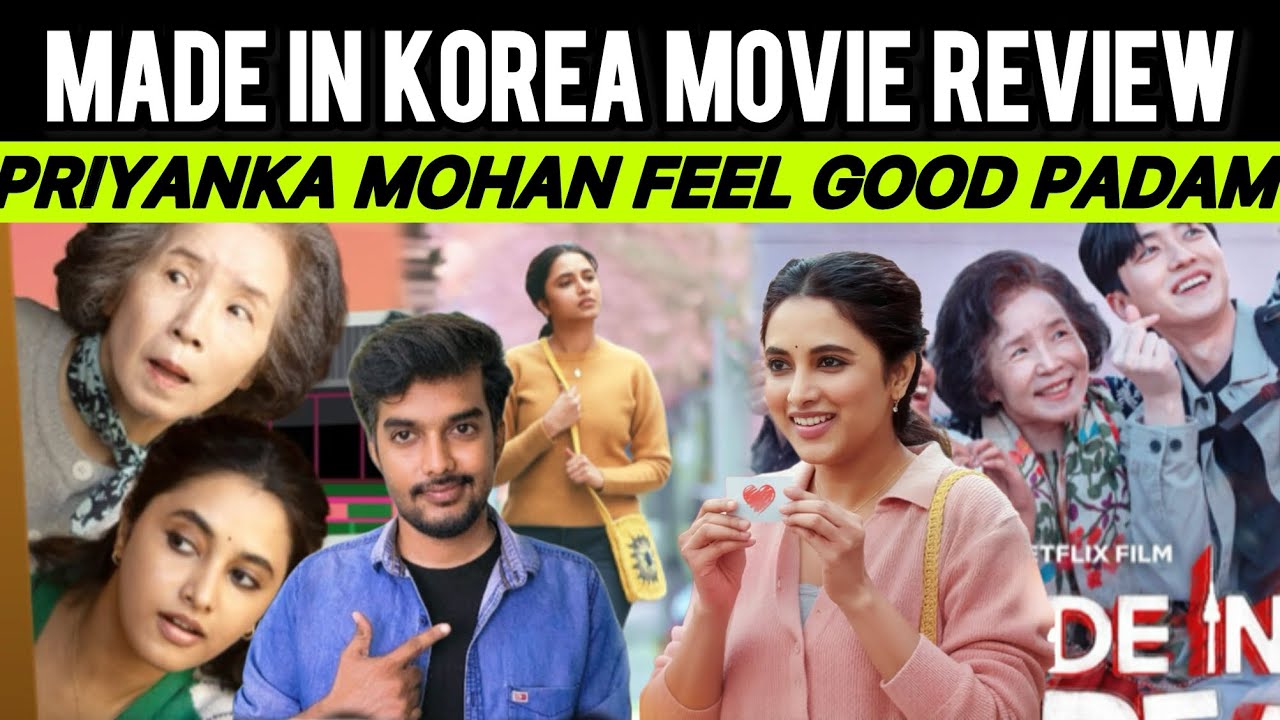Made In Korea Review Tamil Netflix Movie | Priyankamohan | CriticsMohan | MadeInKorea Movie Review 