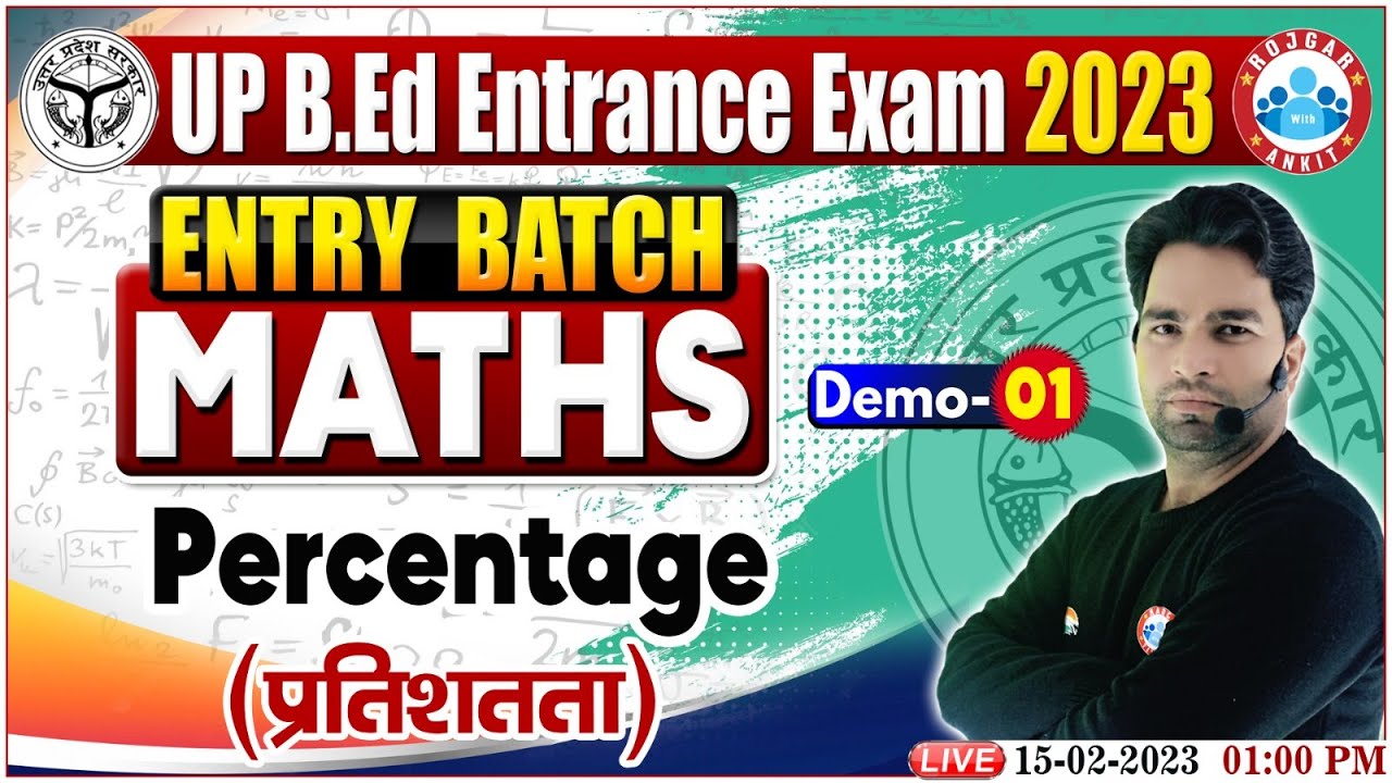B.Ed Entrance Exam 2023 | Percentage | Maths For B.Ed | B.Ed Entrance Demo Classes #01