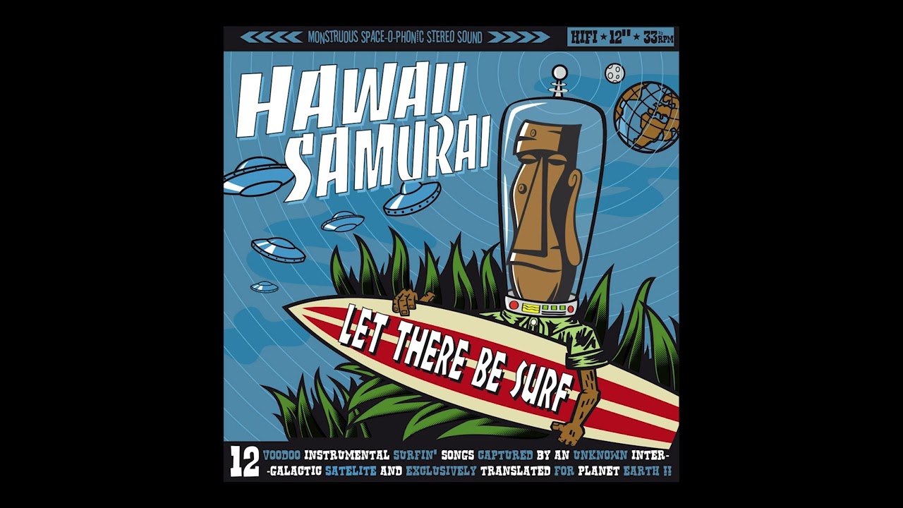 Hawaii Samurai - Let there be surf (2003)