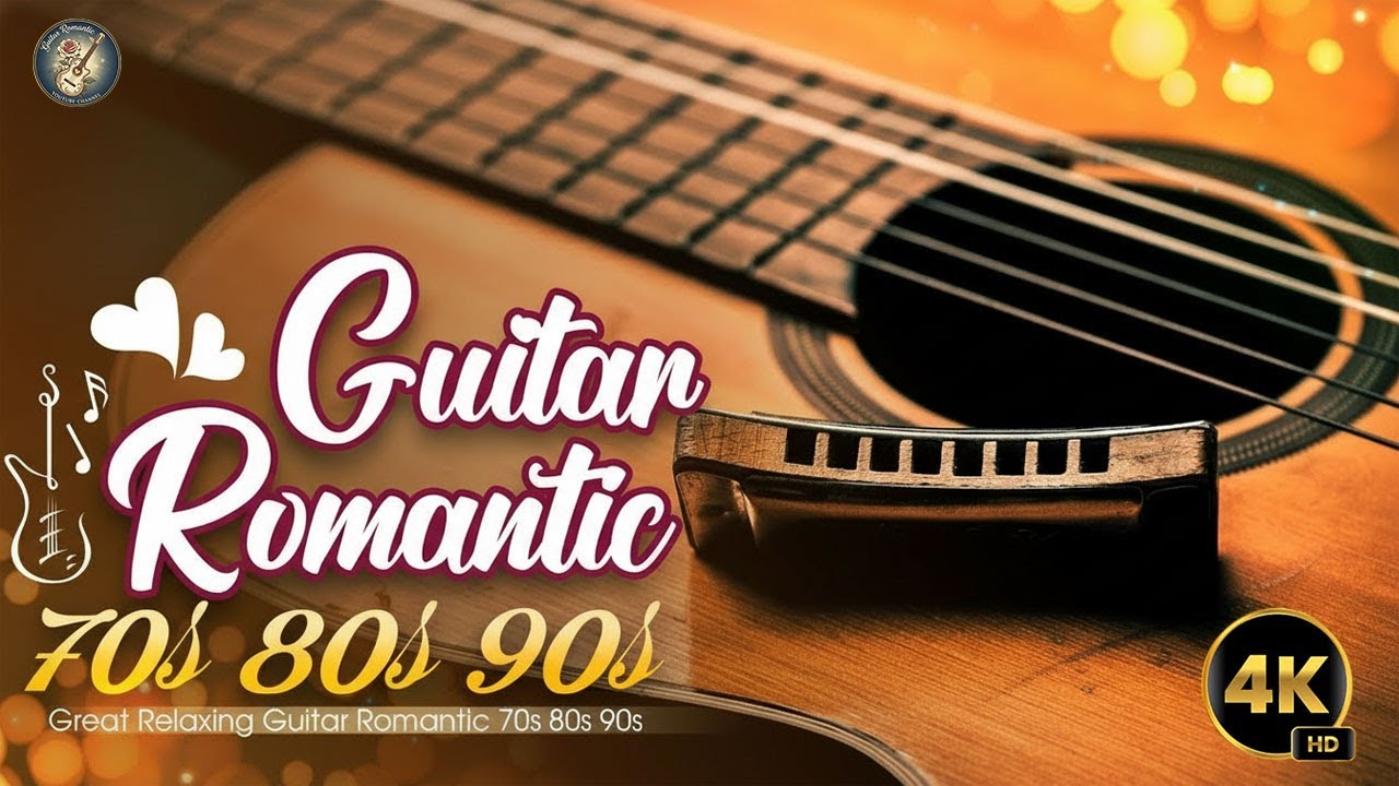Top 50 Best Guitar Songs in the World 🎸 Famous Romantic Songs of All Time