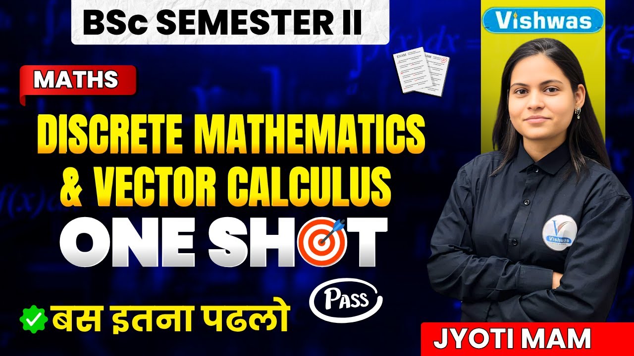 BSc Semester - II Maths One Shot Marathon Class | Discrete & Vector Calculus |PDUSU
