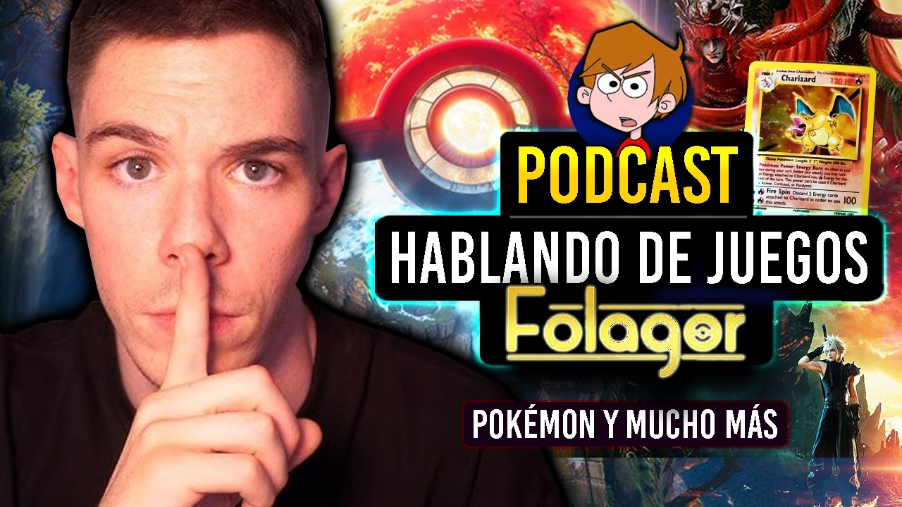 Podcast con Folagor: 5h Hablando de Videojuegos, Declive de Pokémon?, Rebirth vs Metaphor, Switch 2