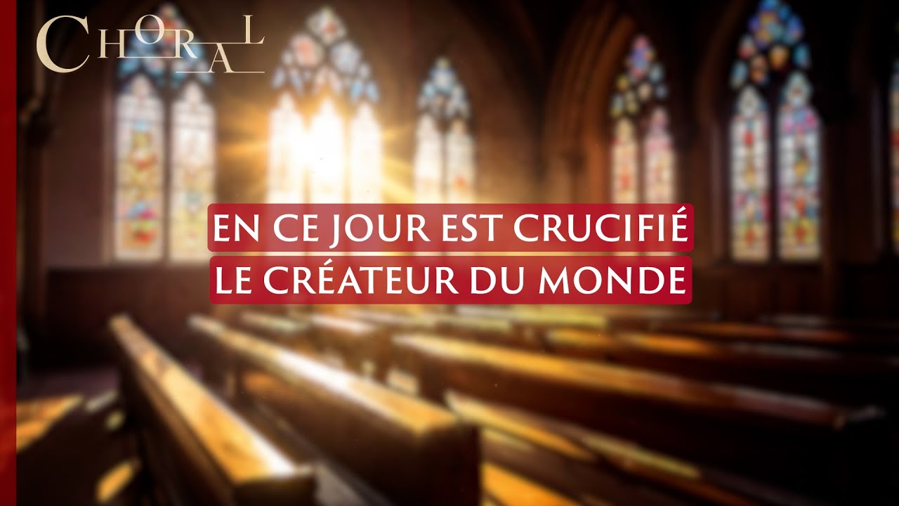 En ce jour est crucifié le Créateur du monde | Vendredi saint | Emmanuel Music