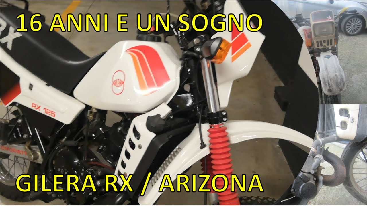 16 anni e un sogno - Gilera RX 125