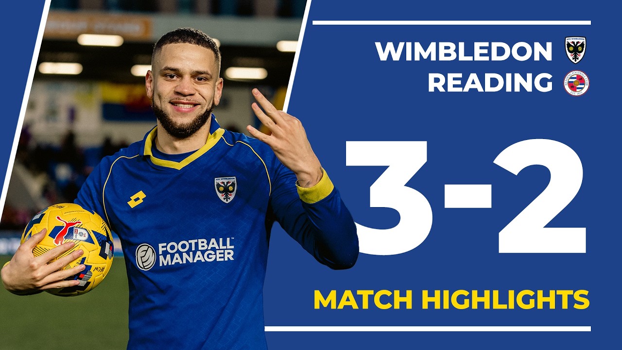 Match Highlights: AFC Wimbledon 3-2 Reading | EFL League One 🟡🔵