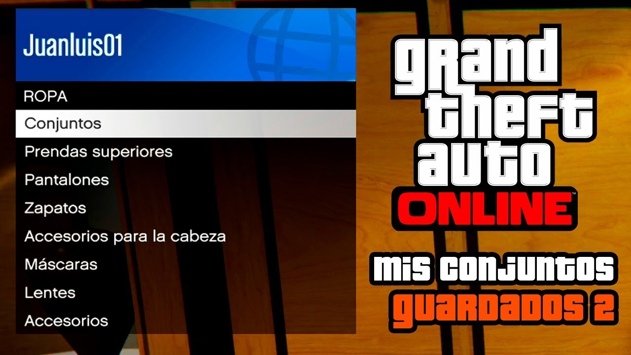 GTA Online | Mis Conjuntos Guardados #2 | Juanluis01