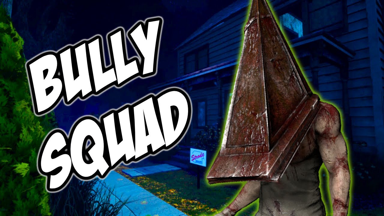BULLY SQUAD versus my PYRAMID HEAD | Dead by Daylight