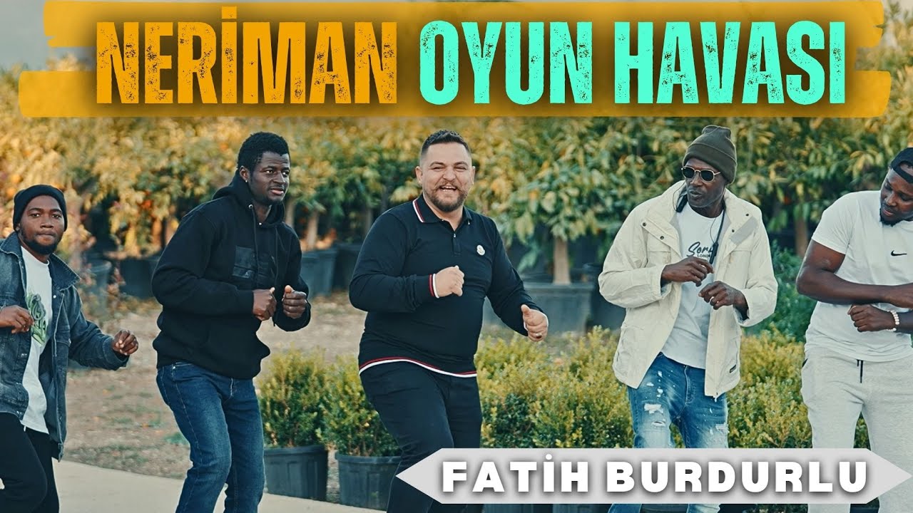 Fatih Burdurlu - Neriman - Oyun Havası
