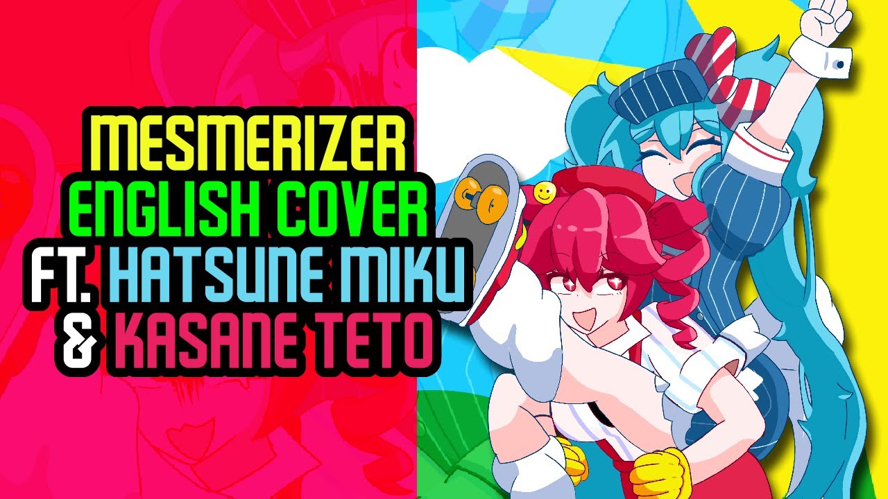 [FLASHING LIGHTS] Mesmerizer ENGLISH COVER - 32ki ft. Hatsune Miku and Kasane Teto