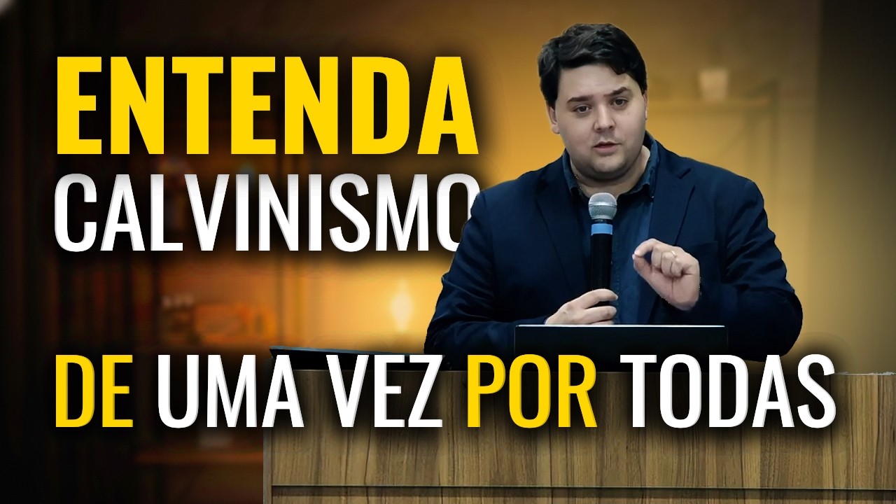 O CALVININSMO EXPLICADO - FINALMENTE VIVOS (JOHN PIPER) [PR VITOR LAGUARDIA]