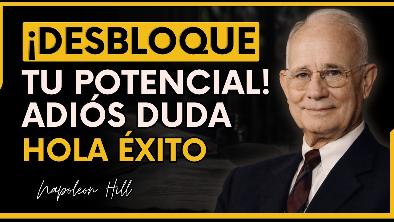 ¿Cansado de DUDAR Construye Confianza Absoluta 🔥| Napoleon Hill