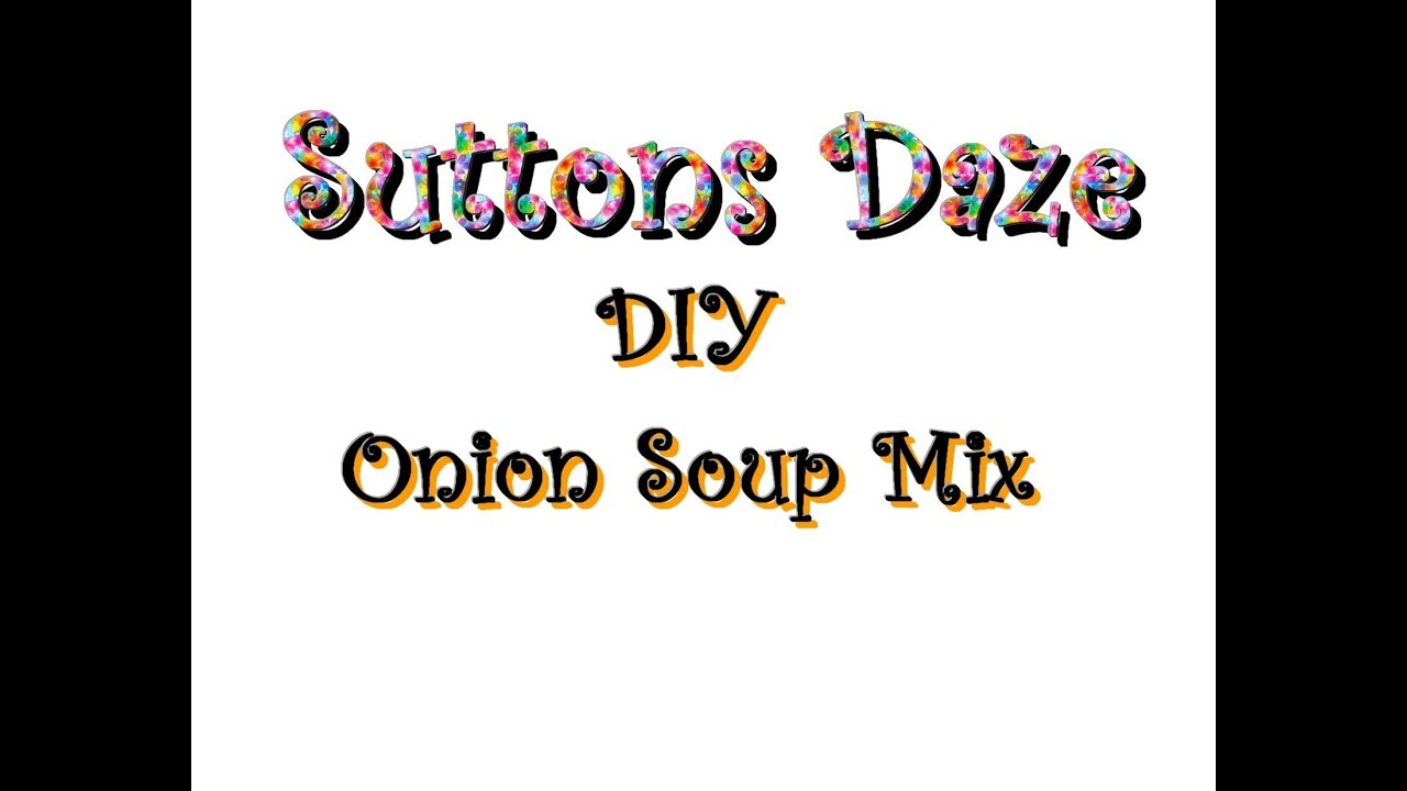 DIY Onion Soup Mix
