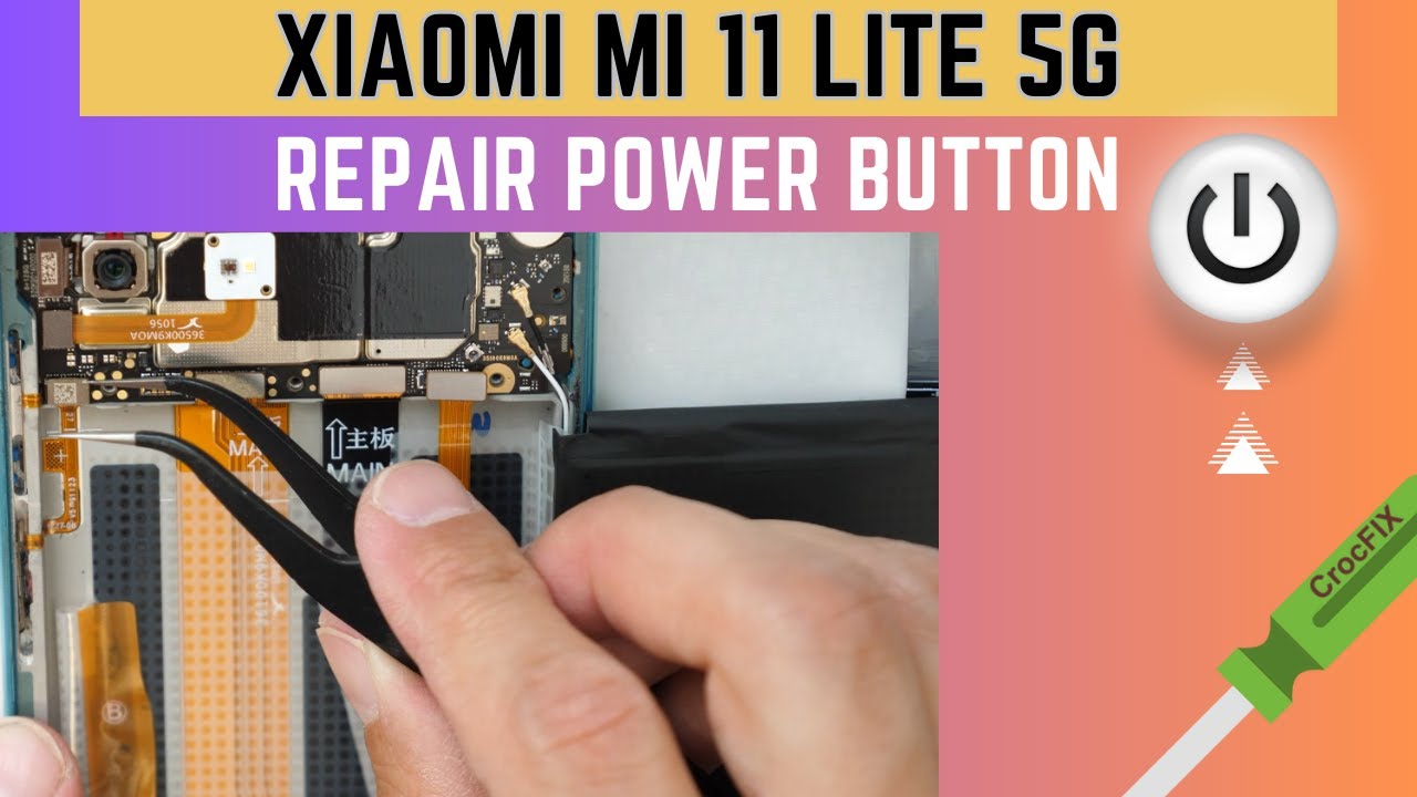Xiaomi Mi 11 LITE 5G - How to REPAIR Power BUTTON