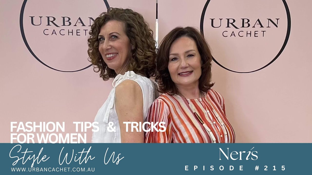 Neris Spring 2025 Style with Us Episode #215 Urban Cachet