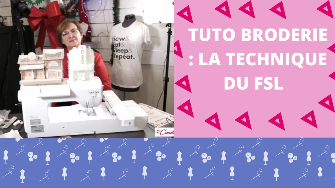 Tuto Broderie : La technique du FSL