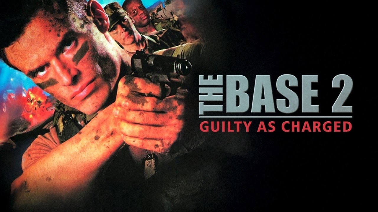 The Base 2: Guilty as Charged (2000) The army has one simple rule... kill or be killed.