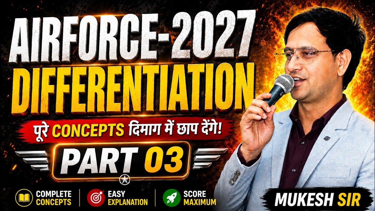 Airforce 2027 Maths Differentiation Complete Concepts + Important Questions | Maths By Mukesh Sir