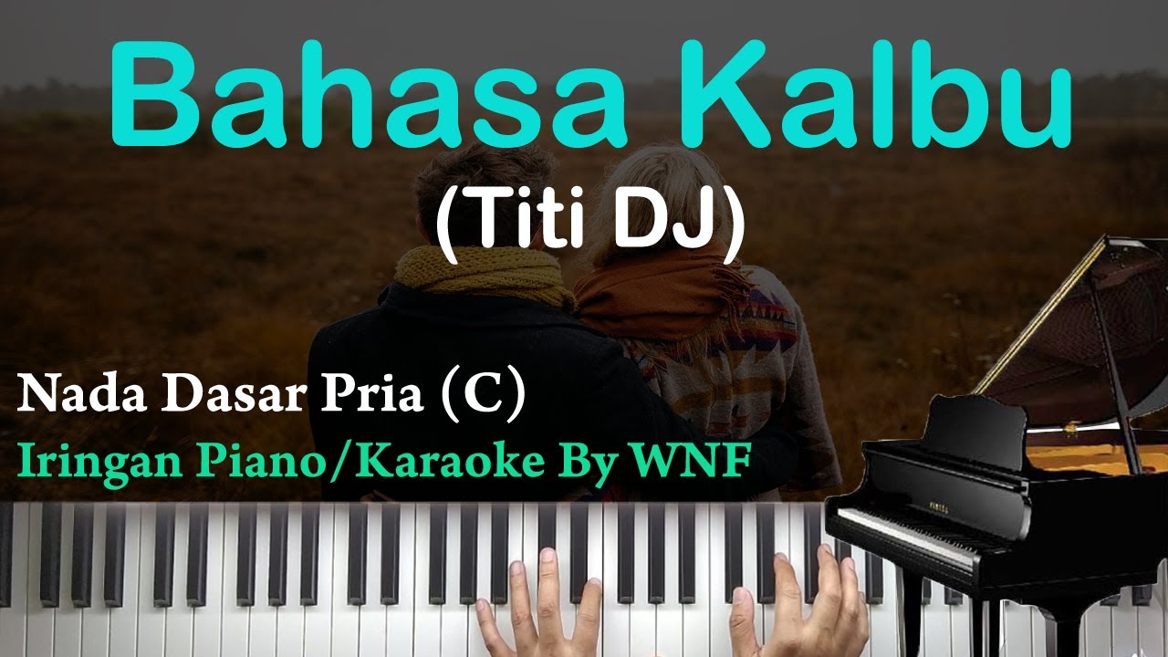 Titi DJ - Bahasa Kalbu Piano Karaoke Versi Pria + Chord C | Synthesia Piano