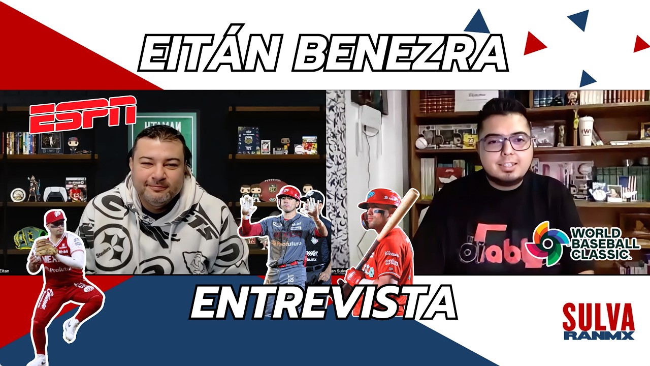 MÉXICO NO VA A SER CAMPEÓN DEL CLÁSICO MUNDIAL: Eitán Benezra - Entrevista con Brian Sulvaran